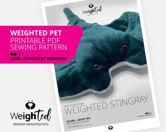 PDF SEWING PATTERN - 1kg Weigh-Ted Stingray - Azura - Sew Your Own Calming Therapy Pet