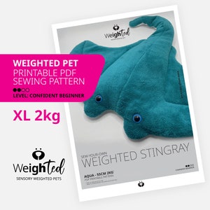 PDF SEWING PATTERN - 2kg Weigh-Ted Stingray - Aqua - Sew Your Own  Calming Therapy Pet