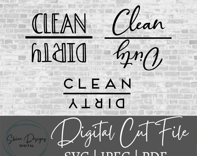 Dishwasher Svg . Clean Dirty Svg . Farmhouse Kitchen Svg . Dirty