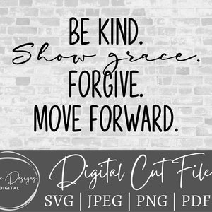 Sé amable SVG - Sé amable archivo de corte svg - Sé amable PNG - Gracia svg - Muestra gracia svg - Archivos svg para cricut - Archivos de corte para cricut - Perdón