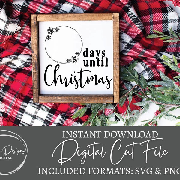 SVG Christmas Files, Days until Christmas SVG, Christmas Countdown SVG, svg christmas signs, svg christmas files for Cricut