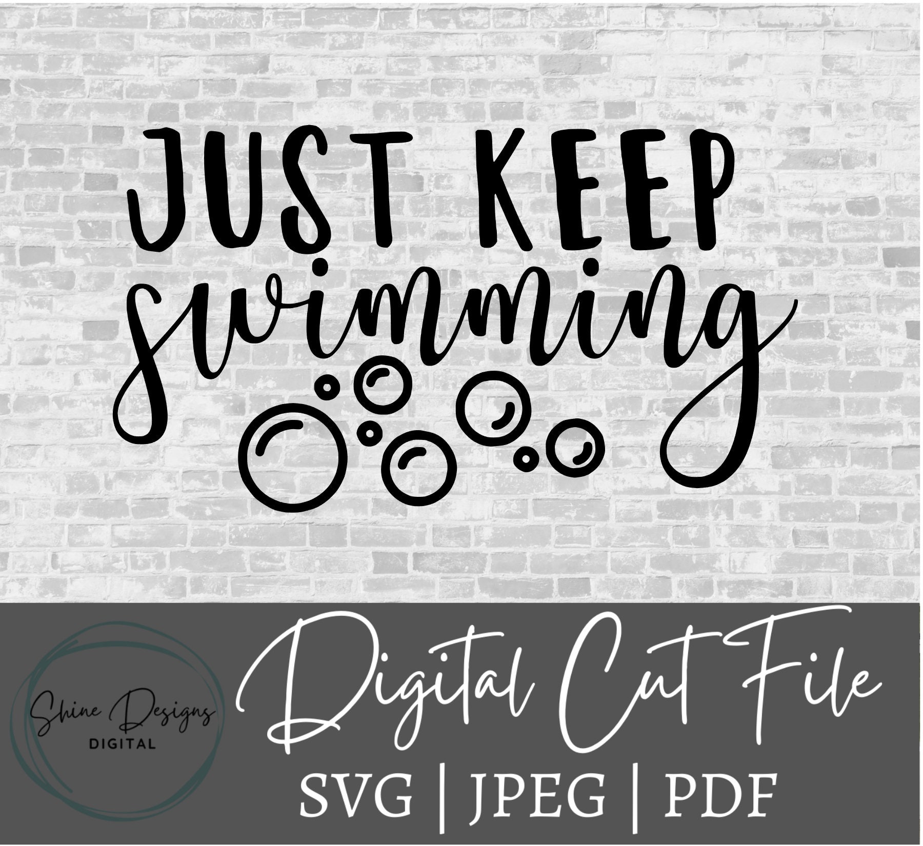 Einfach weiter schwimmen SVG. Just Keep Swimming Schnittdatei. | Etsy