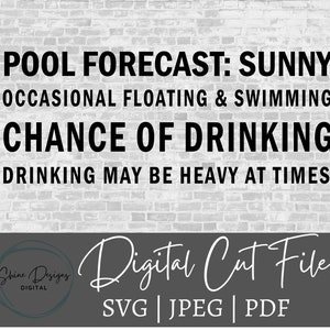 Pronóstico divertido para piscina SVG. Archivo de corte de letrero de piscina para adultos. Decoración para exteriores SVG. Natación SVG. SVG para Cricut. Archivo de corte de silueta