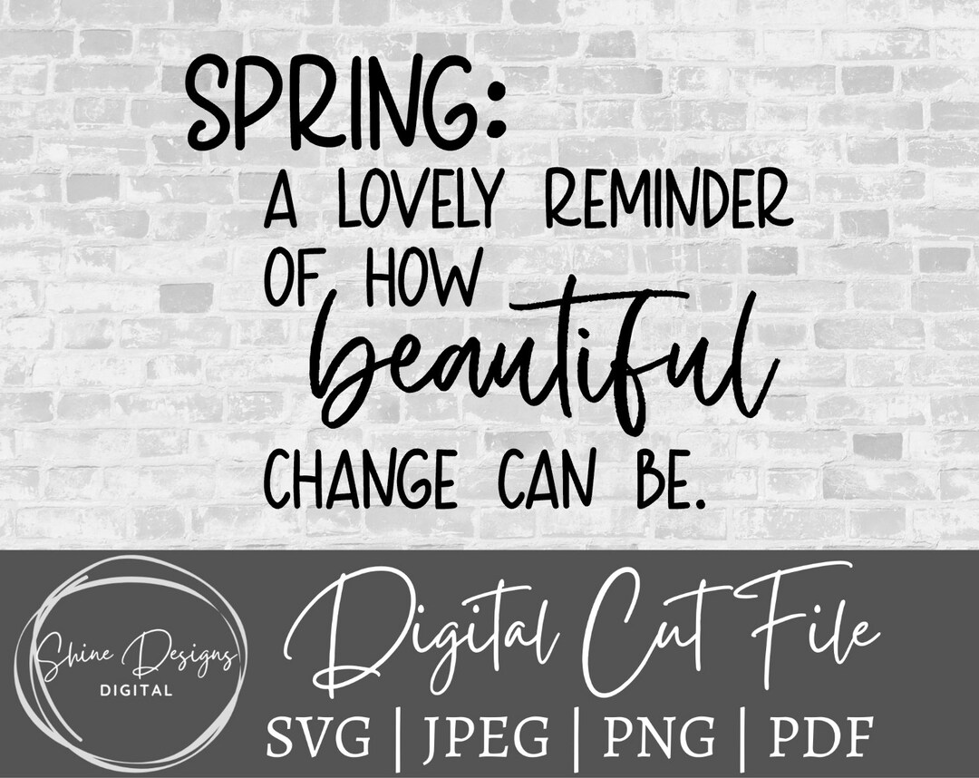 Spring Pics Svg Spring SVG -spring Svg Files - Svg for Cricut - Cut File for Cricut ...