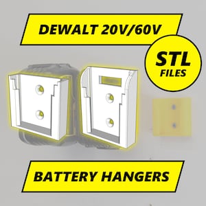 DeWalt 20V Max/60V Flexvolt Battery Hangers - STL Files