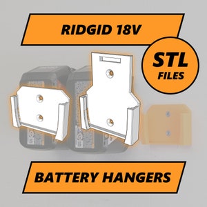 Ridgid 18V Battery Hangers - STL Files