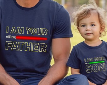 I Am Your Father Shirt, I'm Your Son Sweatshirt, Star Wars Lightsabers Tee, Dad and Son Matching T-Shirt, Fathers Day Gift, Disneyland Trip