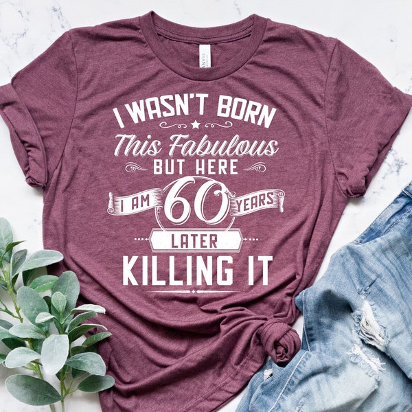 60th Birthday T shirt, Vintage 1963 Shirt, Birthday Shirt with Saying, Vintage Retro Shirt, 60th Birthday Party, Born in 1963 Shirt