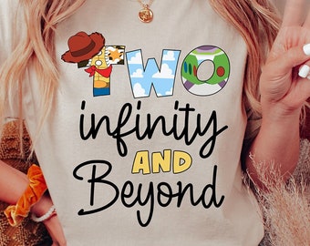 Two infinity and Beyond Shirt, Toy Story Shirt, Toy Story Land T-Shirt, Disneyworld Matching Tees, Buzz and Woody Sweatshirt, Toy Story Gift