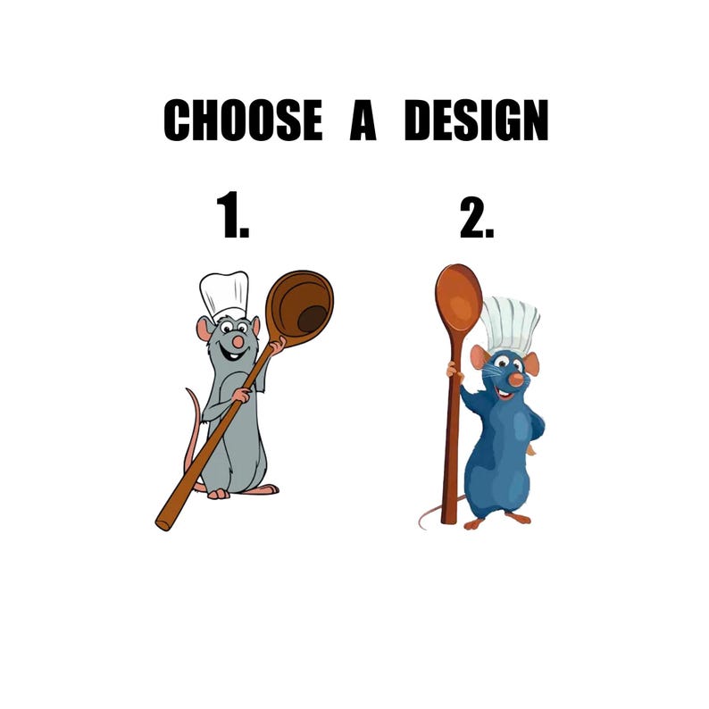 May include: Illustration featuring two cartoon mice wearing chef hats and holding wooden spoons. The text "CHOOSE A DESIGN" is above the images, with the numbers "1." and "2." next to each mouse. One mouse is gray, the other is blue.