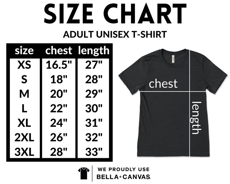 May include: A size chart for an adult unisex t-shirt featuring a table with sizes XS to 3XL and corresponding chest and length measurements in inches. A dark gray t-shirt is shown with white lines indicating where chest and length are measured.