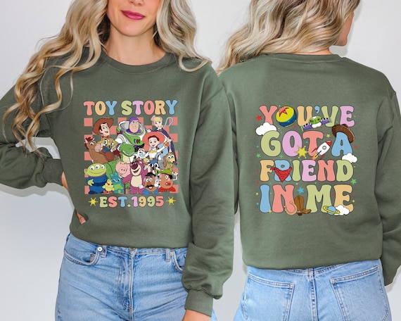 Toy Story Est 1995 Shirt, Disney World Toy Story T-Shirt, You've Got A Friend In Me Tee, Toy Story Characters Sweatshirt, Disney Toys Gift
