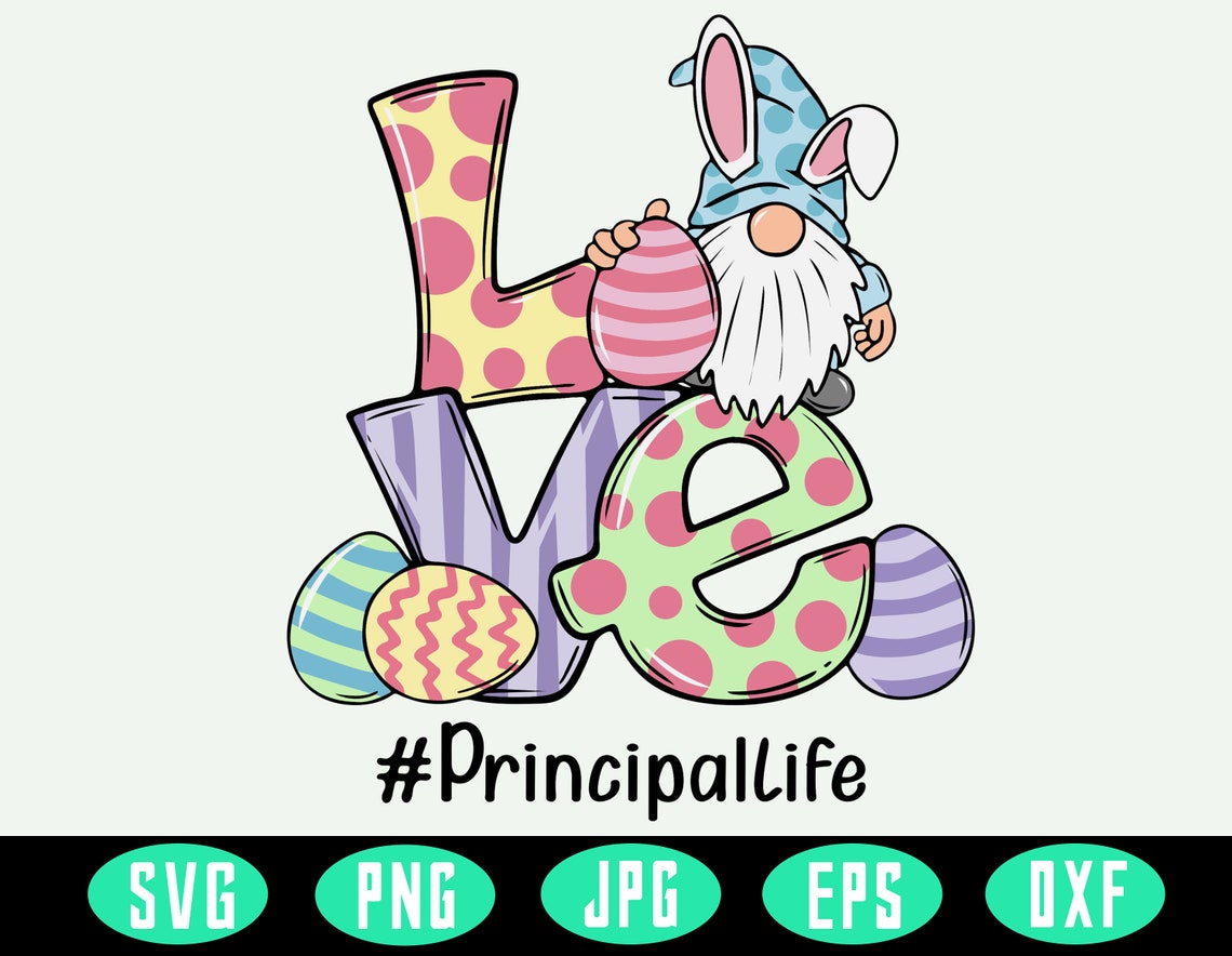 Download Love Gnome Easter Principal Life Teacher Gnome Svg Teacher ...
