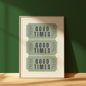 Plakat biletowy Retro Good Times Vintage Estetyczna sztuka ścienna Sage Green Home Decor Cyfrowa sztuka do druku