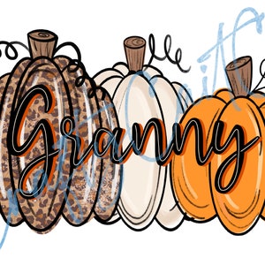 May include: Three pumpkins with the word "Granny" written in black script across them. The pumpkins are decorated with leopard print, white paint, and orange paint.