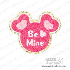 BE MINE Embroidered/Chenille ADHESIVE-Backed (Not Iron-On) Patch for Backpacks, Hats, Jackets, Crafts, Party & Home Décor- 70163