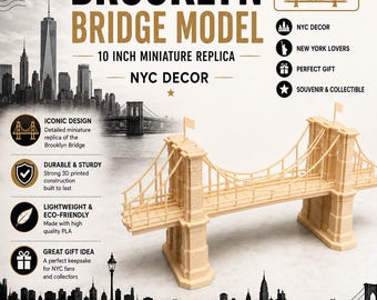 Brooklyn Bridge Model: 10 Inch Miniature Replica, NYC Decor - 3D Printed