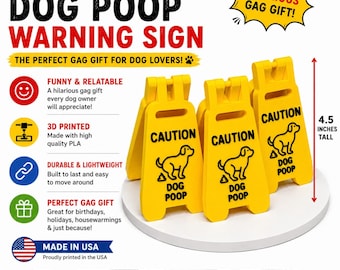 Funny 3D Printed Dog Poop Warning Sign: Gag Gift for Dog Owners - Puppy Owner Gift