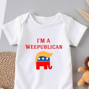 Republican Baby Outfit, Election Baby Clothes, Gender Neutral Baby clothes, Weepublican Baby bodysuit, Trump Baby Tee, Republican Baby