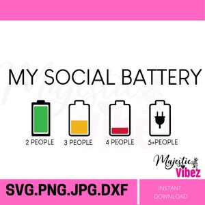 Batterij SVG Sociale batterij, grappige ontwerpen, gezegden, citaten, voor shirts, bakken, introvert, Cricut gesneden bestanden, PNG, DXF