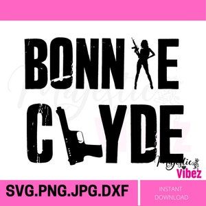 Bonnie y Clyde svg para camisas de pareja y archivos cricut fáciles del día de San Valentín PNG DXF