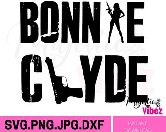 Bonnie and Clyde svg for couple shirts and valentines day easy cricut files PNG DXF