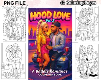 42 Hood Love Vol 2 Coloring Pages PNG Bundle Black Couple Romance Urban Baddie Love Story Line Art Digital Download Black Girl Coloring Book