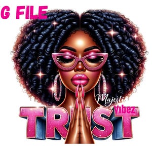 Vertrauen PNG Beten Schwarze Mädchen PNG Gebet Clipart Gesegnete Beten Gebet Hände Glaube Über Angst Melanin Afro Königin Schwarz Christian Bibel Urban