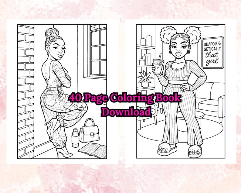 May include: Black and white line art of a coloring book with two illustrations of stylish women. The text "40 Page Coloring Book Download" is overlaid on the image. One woman is in a room, the other is leaning against a brick wall.