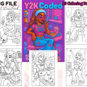 May include: A digital download featuring a collection of Y2K-themed coloring pages. The cover art showcases a vibrant illustration of a woman in a pink top and blue pants, holding a phone. The text "Y2K Coded" is displayed at the top, with "40 Coloring Pages" above the image.