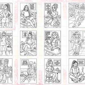 May include: A collection of black and white line art illustrations featuring diverse women in various settings. Each image includes empowering text such as "I am my own competition" and "Every move is a power move". The illustrations are suitable for coloring.