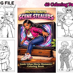 Urban Movie Coloring Book 40 Scene Stealer Pages 90's Black Girl Movie Coloring Instant Download Iconic Moments Digital Coloring for Adults