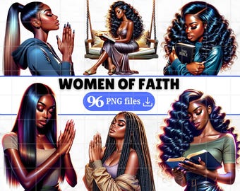 May include: Digital art featuring illustrations of women in various poses, including praying and reading. The image includes the text "WOMEN OF FAITH" and "96 PNG files". The women have dark skin and are depicted with long, flowing hair.