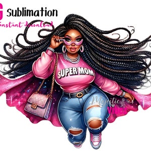 Super maman PNG Noir Supermom clipart Fête des mères PNG Pour maman Afro queen Femmes afro-américaines Fille noire Magie Mélanine Rose Urban Girl PNG