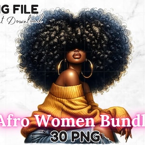 30 Black Girl Clipart Bundle PNG Afro Women Sublimation Png Big Hair Afro Clipart Melanin Queen Black Girl Magic Digital Download
