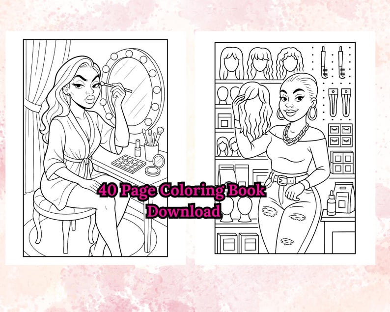 40 Black Girl Coloring Book Beauty Days Self Care Chill Vibes Makeup ...