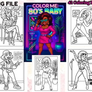 May include: A digital download featuring a collection of coloring pages with an 80s theme. The pages include illustrations of women in 80s fashion and hairstyles, with text that reads "Color Me: 80's Baby", "Happy 80's", and "Thriller". The image also includes the text "PNG File" and "Instant Downloads".