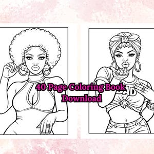 Peut inclure: Une double page de livre de coloriage en noir et blanc avec deux illustrations de femmes. L'une a une afro et des cr&eacute;oles, l'autre envoie un baiser. Le texte indique "40 Page Coloring Book Download".