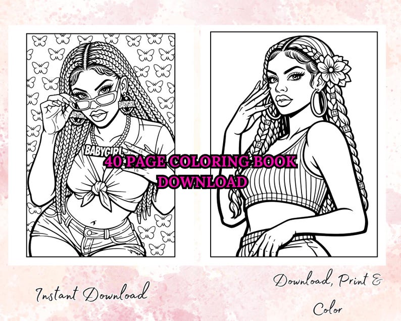 Peut inclure: Une double page de livre de coloriage en noir et blanc avec deux illustrations de femmes aux coiffures tress&eacute;es. Le texte indique "40 PAGE COLORING BOOK DOWNLOAD" et "Instant Download, Download, Print & Color". Le fond a un effet aquarelle rose.
