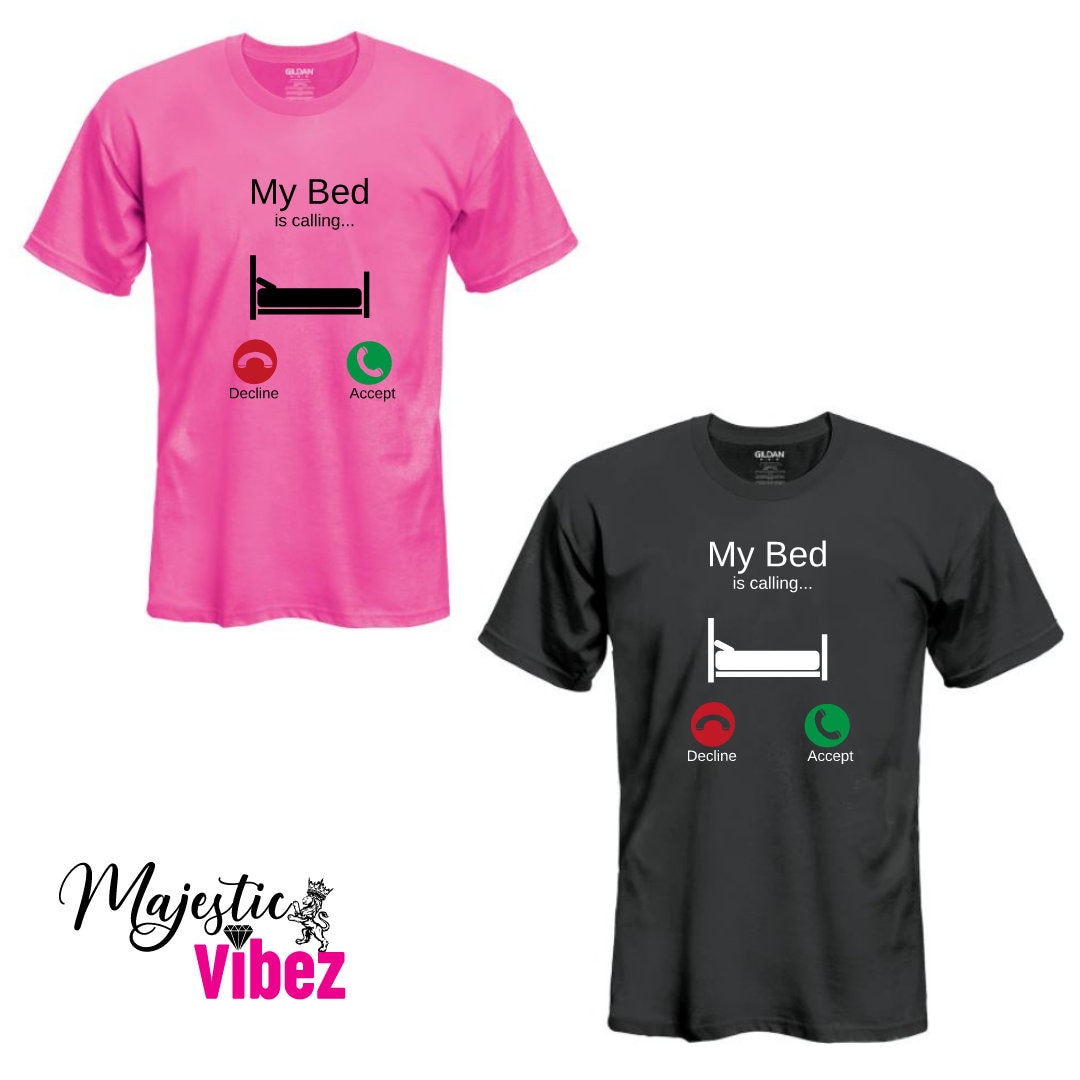 My Bed is Calling SVG Funny Quotes Sayings for Shirts Etsy