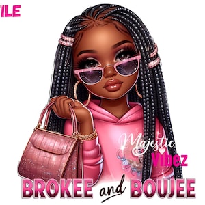 Zwart klein meisje Clipart Brak en boujee clipart Zwart jong meisje Png Brak en boujee sublimatie ontwerp Shirt ontwerp Broke en Bougie