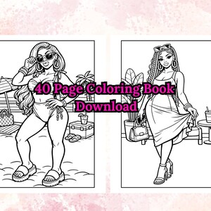 May include: Black and white line art of a 40-page coloring book download. The coloring book features two illustrations of women in fashionable outfits. One is wearing a swimsuit and sunglasses on a beach, and the other is wearing a dress and heels.
