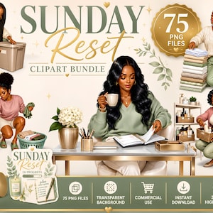 May include: A digital clipart bundle titled Sunday Reset featuring 75 PNG files. The collection includes illustrations of a person organizing laundry, cleaning, and planning, with a color palette of sage green, cream, and gold accents throughout.