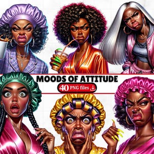 Op de afbeelding: Digitale kunst met zes illustraties van zwarte vrouwen met verschillende uitdrukkingen. De vrouwen zijn afgebeeld in verschillende outfits, waaronder pyjama's, badjassen en een trainingspak. De tekst "MOODS OF ATTITUDE" en "40 PNG files" zijn ook zichtbaar.