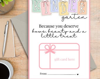 Kindergarten Teacher Gift Card Holder – Teacher Appreciation (Instant Download)