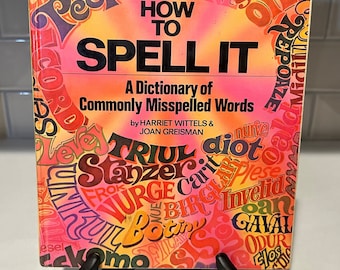 Ein Wörterbuch häufig falsch geschriebener Wörter, wie man es buchstabiert“ von Harriet Wittels und Joan Greisman (1973)