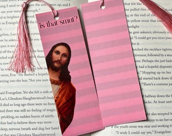 Pink Jesus Peeking Bookmark / Reading Gift / Bookish / Bookmark / Bookish Gift / Book / Is That Smut / Funny / Jesus / Meme