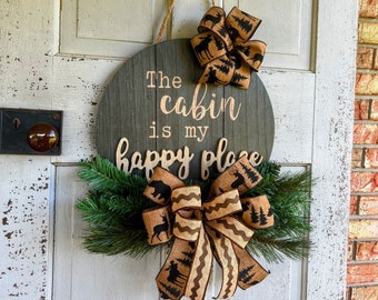 mountain Cabin door hanger, log cabin lake decor, rustic log cabin sign, The Cabin Is My Happy Place, round brown tree sign, evergreen sign