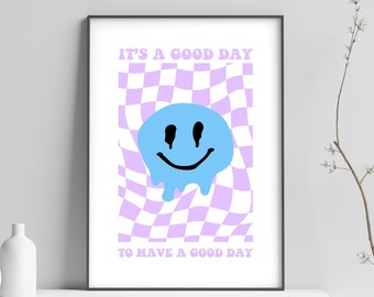 It's A Good Day To Have A Good Day Poster Print, Y2K Aesthetic Poster, Trendy Poster, Trendy Art Print, Positive Poster, Y2K Home Decor
