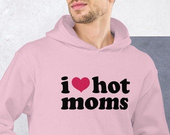 I Heart Hot Moms Hoodie | Unisex Hoodie